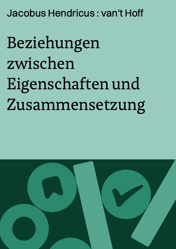 Beziehungen zwischen Eigenschaften und Zusammensetzung