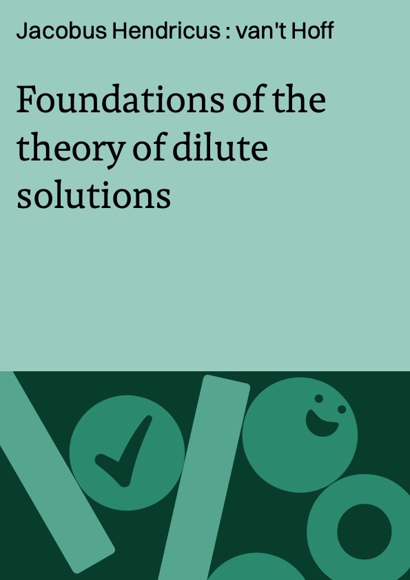 Foundations of the theory of dilute solutions