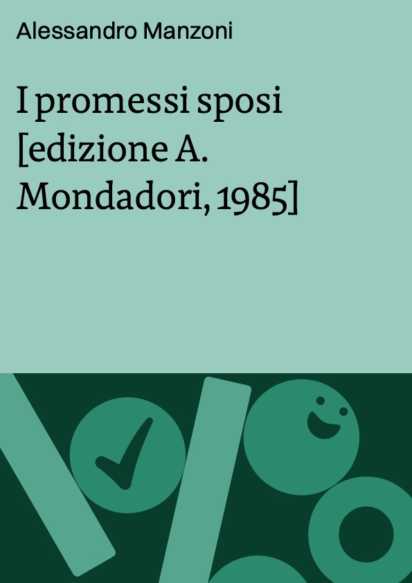 I promessi sposi [edizione A. Mondadori, 1985]
