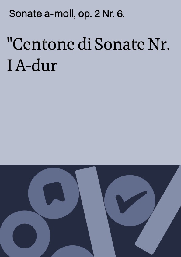 Centone di Sonate Nr. I A-dur ; Sonate a-moll, op. 2 Nr. 6. ; Sonata cocertata A-dur ... / Niccol Paganini ; Gyrgy Terebesi, Violine ; Sonja Prunnbauer, Gitarre