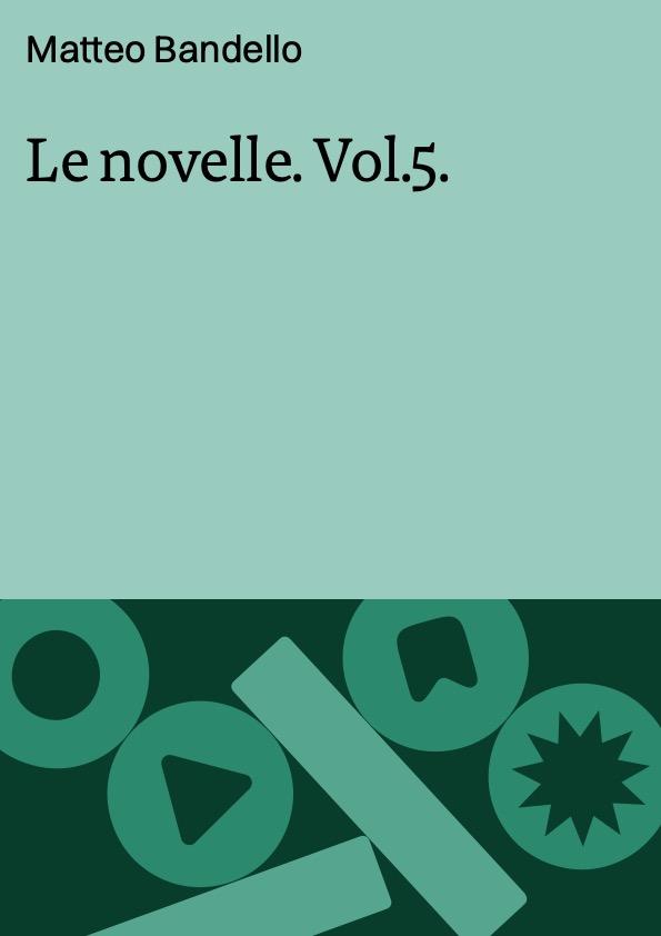 Le novelle. Vol.5.