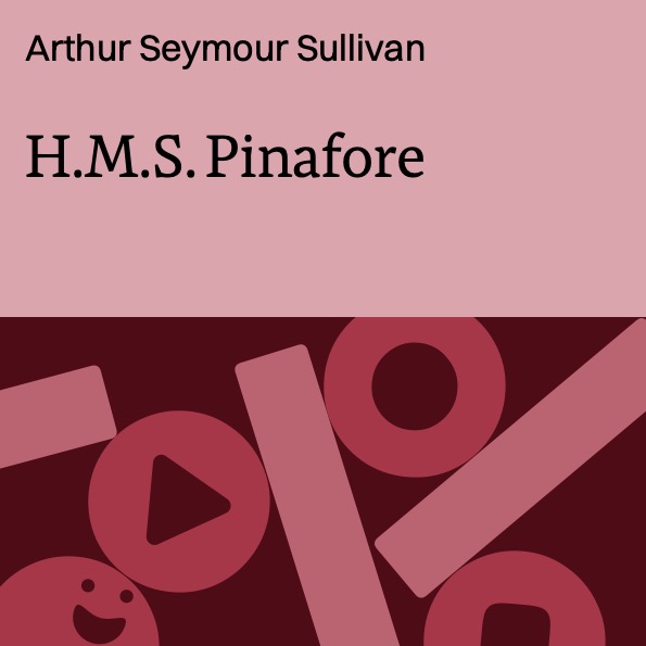 H.M.S. Pinafore