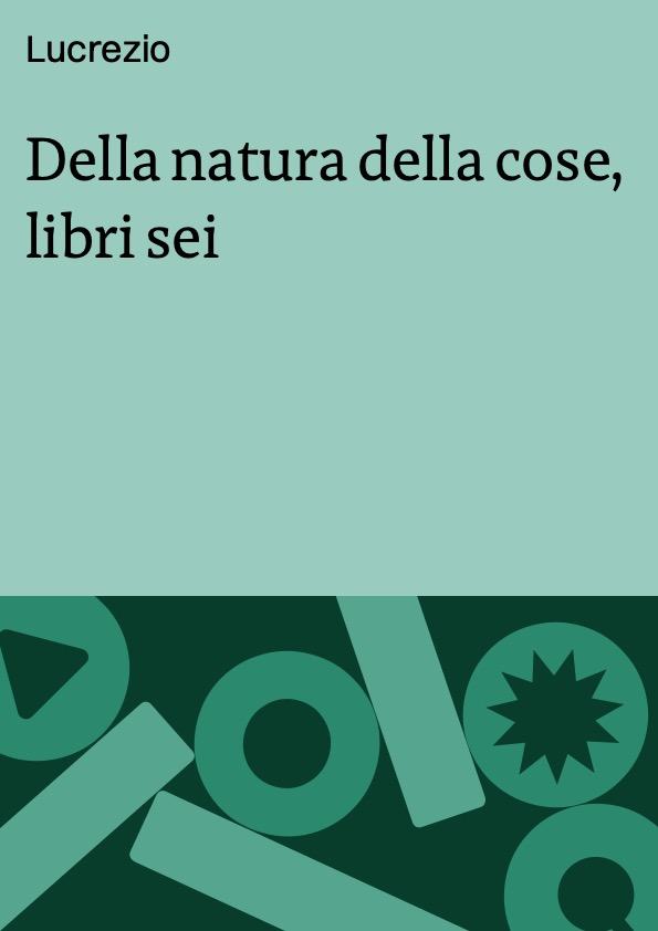 Della natura della cose, libri sei